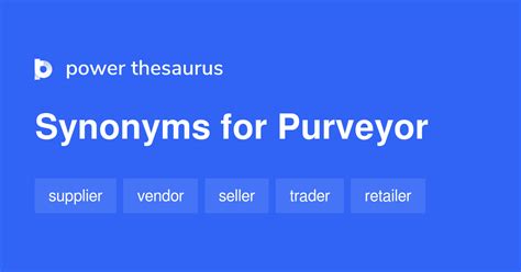 purveyor synonym|purveyor meaning.